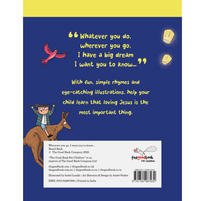 Wherever You Go, I Want You To Know Board Book by Melissa Kruger