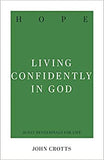 Hope: Living Confidently in God (31-Day Devotionals for Life)
