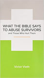 What the Bible Says to Abuse Survivors and Those Who Hurt Them