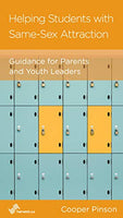 Helping Students with Same Sex Attraction: Guidance for Parents and Youth Leaders by Cooper Pinson