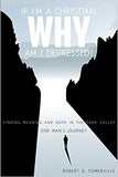 If I am a Christian, Why am I depressed?