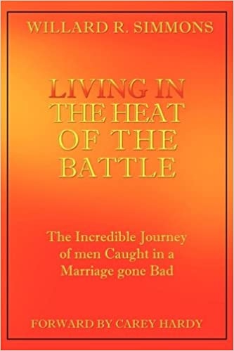 Living in the Heat of the Battle