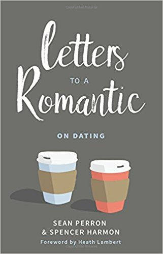 Letters to a Romantic: On Dating
