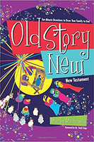 Old Story New: Ten-Minute Devotions to Draw Your Family to God by Marty Machowski