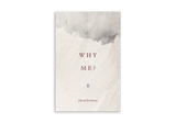 Why Me? / tracts