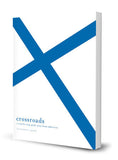 Crossroads: Facilitator's Guide. A Step-by-Step Guide Away from Addiction by Edward T. Welch