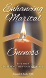 Enhancing Marital Oneness - Five Ways to Strengthen Your Marriage By Armand & your & Kafty Tiffe