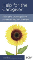 Help for the Caregiver: Facing the Challenges with Understanding and Strength by Michael R. Emlet, M.Div., M.D