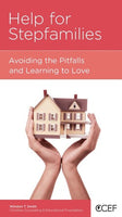 Help for Stepfamilies: Avoiding the Pitfalls and Learning to Love by Winston T. Smith