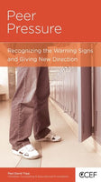 Peer Pressure: Recognizing the Warning Signs and Giving New Direction