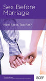 Sex Before Marriage: How Far is Too Far?
