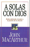 A Solas Con Dios - Bolsillo (Spanish Edition) / Alone with God by John MacArthur