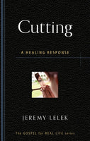 Cutting: A Healing Response by Jeremy Lelek