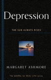 Depression: The Sun Always Rises by Margaret Ashmore