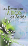 La Devocion a Dios En Accion (English and Spanish Edition) / The Practice of Godliness