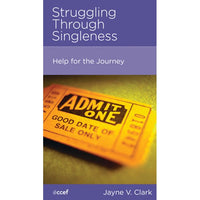 Struggling Through Singleness: Help for the Journey