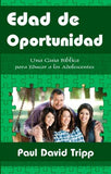 Edad de Oportunidad: Una Guía para Educar a los Adolescentes (Spanish) / Age of Opportunity