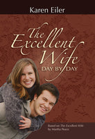 The Excellent Wife Day by Day by Karen Eiler