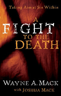 Fight to the death biblical counseling books biblicalcounselingbooks.com counseling resource