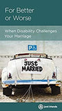 For Better or Worse: When Disability Challenges Your Marriage by Ken Tada