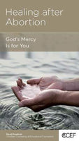 Healing After Abortion: God's Mercy Is for You by David Powlison