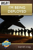 Help! I’m Being Deployed