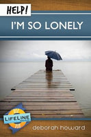 Help! I’m So Lonely by Deborah Howard