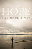 Hope for Hard Times - Tracts (25 pack)