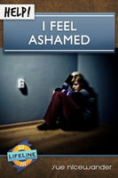 Help! I Feel Ashamed by Sue Nicewander