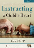Instructing a Child’s Heart DVD by Tedd Trip & Margy Trip