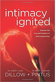 Intimacy Ignited: Discover the Fun and Freedom of God-Centered Sex (Solomon on Sex)