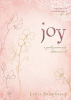 Joy: A Godly Woman's Adornment by Lydia Brownback
