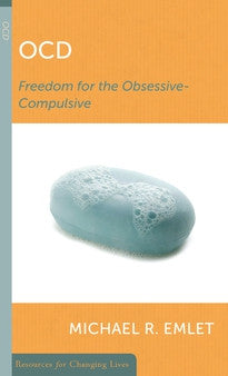 OCD: Freedom for the Obsessive-Compulsive