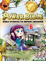 Power Bible # 6: Bible Stories to Impart Wisdom - Destruction and a Promise. by Kim Shin–Joong