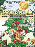 Power Bible # 1: Bible Stories to Impart Wisdom, From Creation to the Story of Joseph by Kim Shin–Joong