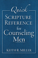 Quick Scripture Reference for Counseling Men