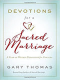Devotions for a Sacred Marriage: A Year of Weekly Devotions for Couples by Gary Thomas