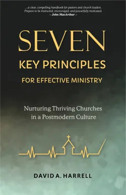 Seven Key Principles for Effective Ministry
