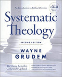 Systematic Theology, Second Edition: An Introduction to Biblical Doctrine (Hardcover) by Wayne Grudem