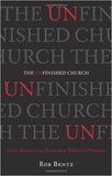 The Unfinished Church - God's Broken and Redeemed Work-in-Progress