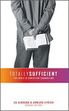 Totally Sufficient - The Bible and Christian Counseling