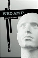 Who Am I? : Identity in Christ