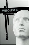 Who Am I? : Identity in Christ